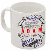 Кружка "If your name is Adam, you are pretty…"