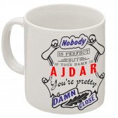 Кружка "If your name is Ajdar, you are pretty…"