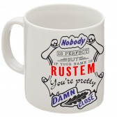 Кружка "If your name is Rustem, you are pretty…"