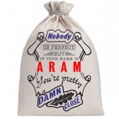 Мешочек холщовый подарочный "If your name is Aram, you are pretty…"