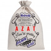 Мешочек холщовый подарочный "If your name is Azat, you are pretty…"