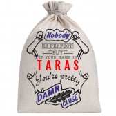 Мешочек холщовый подарочный "If your name is Taras, you are pretty…"