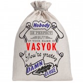 Мешочек холщовый подарочный "If your name is Vasyok, you are pretty…"