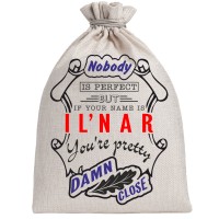 Мешочек холщовый подарочный "If your name is Ilnar, you are pretty…"