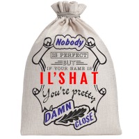 Мешочек холщовый подарочный "If your name is Ilshat, you are pretty…"