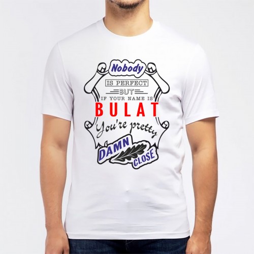 Футболка мужская "If your name is Bulat, you are pretty…"