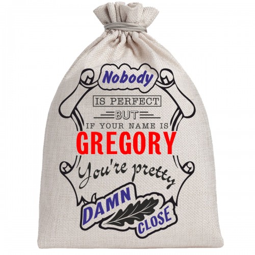 Мешочек холщовый подарочный "If your name is Gregory, you are pretty…"