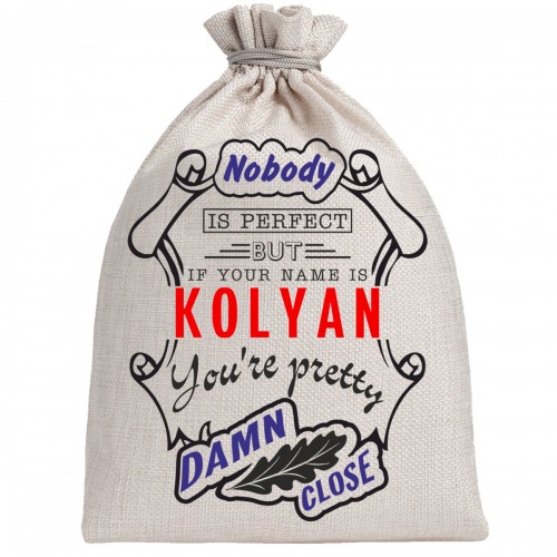 Мешочек холщовый подарочный "If your name is Kolyan, you are pretty…"