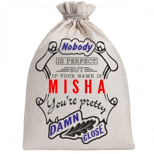 Мешочек холщовый подарочный "If your name is Misha, you are pretty…"