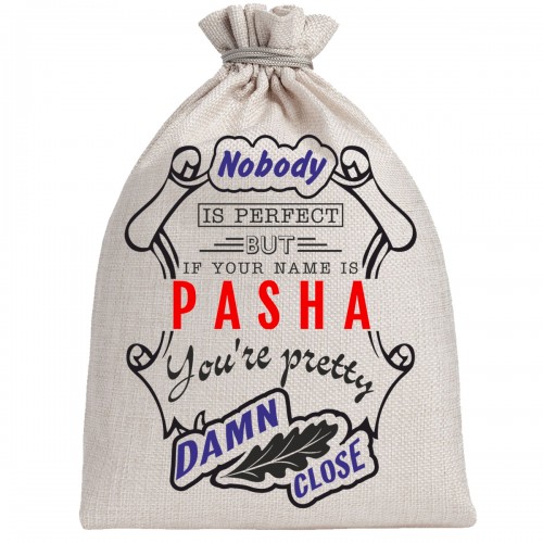Мешочек холщовый подарочный "If your name is Pasha, you are pretty…"
